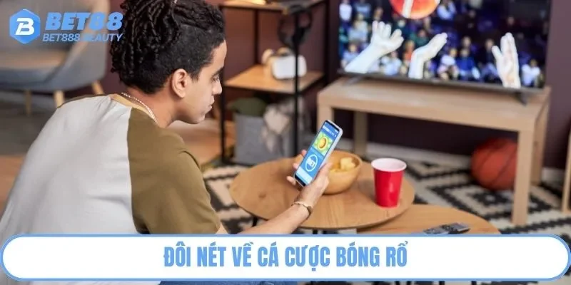 Đôi nét về cá cược bóng rổ
